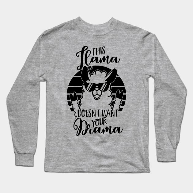 This Llama doesn't want your Drama - Alpaka-Lustig-Gechenk-Sonnenbrille-Retro-Cool-Tier Long Sleeve T-Shirt by Cheesybee